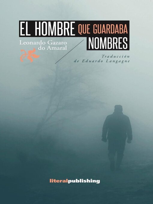 Title details for El hombre que guardaba nombres by Leonardo Garzaro do Amaral - Available